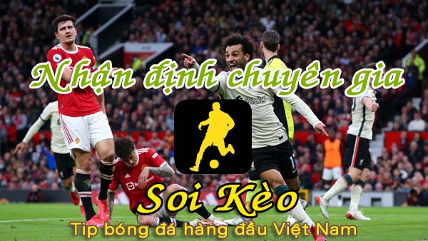 Nhận định Soi Kèo Liverpool vs MU: Bẻ nanh quỷ đỏ