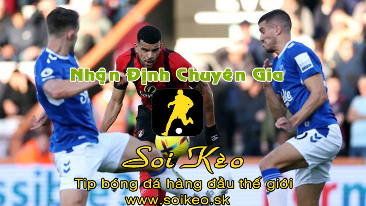 Soi Kèo tip bóng đá Everton - Bournemouth