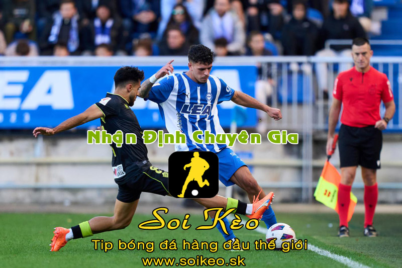 Soi Kèo tip bóng đá Alaves - Granada