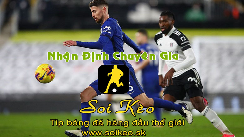 Soi Kèo tip bóng đá Fulham - Chelsea