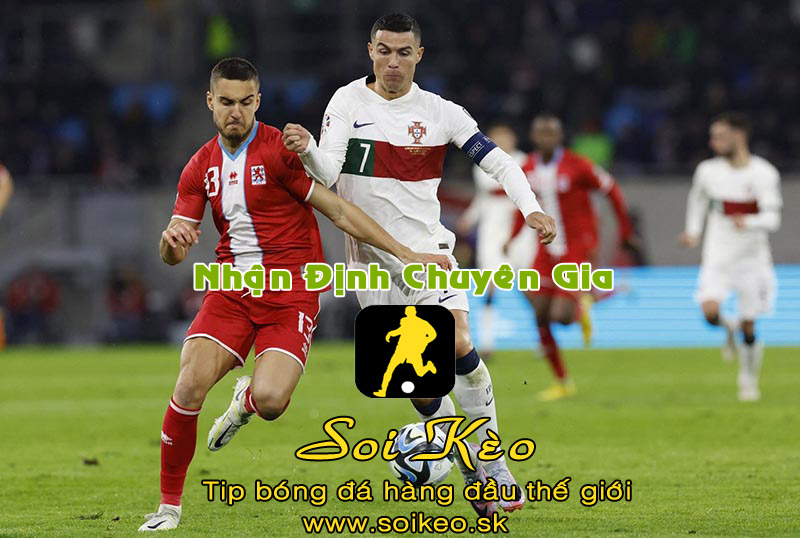 Soi Kèo tip bóng đá Bồ Đào Nha - Luxembourg