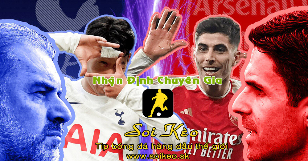 Soi Kèo tip bóng đá Tottenham - Arsenal