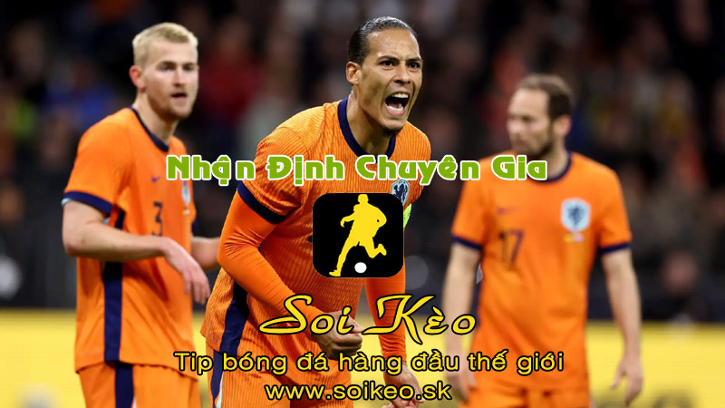 Soi Kèo tip bóng đá Hà Lan - Iceland