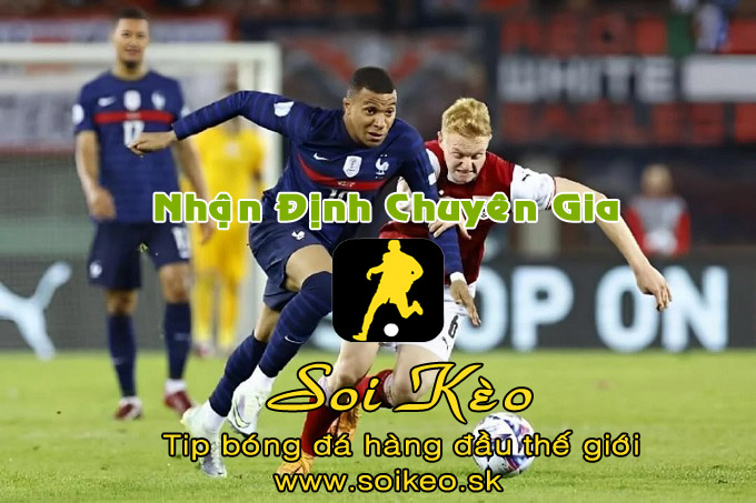 Soi Kèo tip bóng đá Áo - Pháp