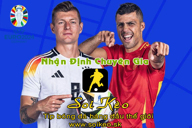 Soi Kèo tip bóng đá Tây Ban Nha - Đức