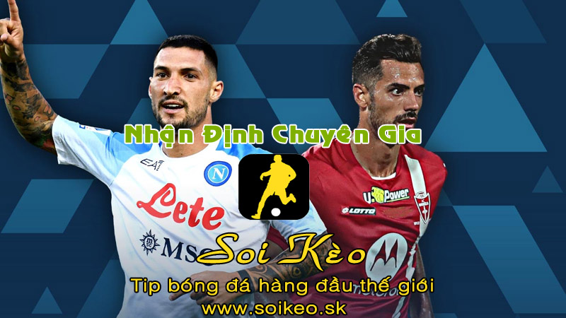 Soi Kèo tip bóng đá Napoli - Monza