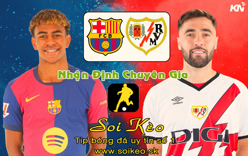 Soi Kèo Barcelona - Vallecano