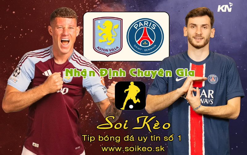 Soi Kèo Aston Villa - PSG