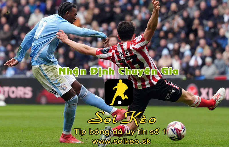 Soi Kèo Sunderland - Coventry City
