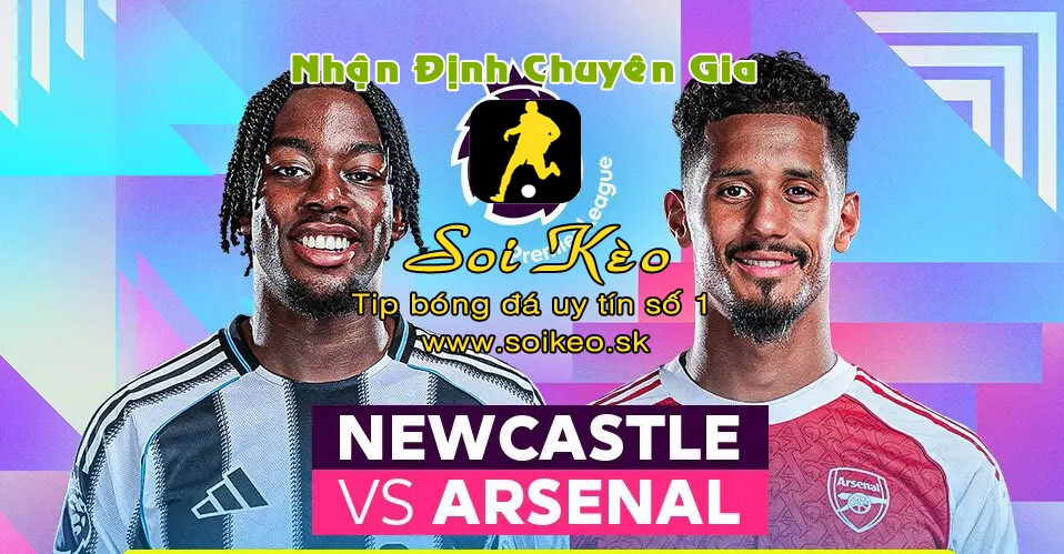 Soi Kèo Newcastle - Arsenal